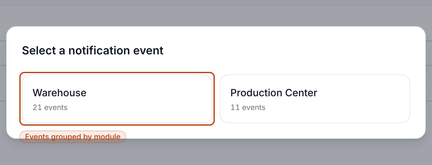The notification event picker on its two modules, Warehouse and Production Center, each showing how many events it holds.
