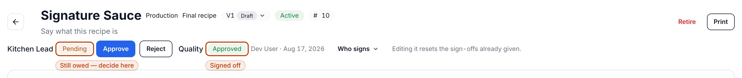 The standing of a draft on Signature Sauce: the name over Production, Final recipe, V1 wearing a quiet Draft mark, Active and item number 10, then Kitchen Lead still Pending with Approve and Reject on its row, Quality already Approved with who signed it and when, and a note that editing it resets the sign-offs already given.