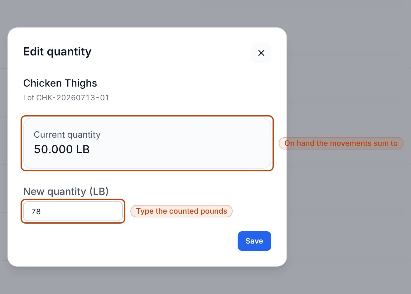 The Edit quantity dialog for the Chicken Thighs lot: the lot name and number over a Current quantity panel reading 50.000 LB, and a New quantity field in pounds holding a corrected count, with a Save button.